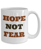 Hope Not Fear Mug - Moloco Designs