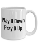 Pray It Up Mug - Moloco Designs