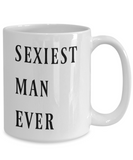 Sexiest Man Ever Mug - Moloco Designs