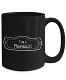 I'm A Pharmacist Mug - Moloco Designs