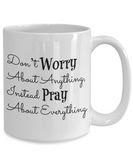 Pray About Everything Mug - Moloco Designs