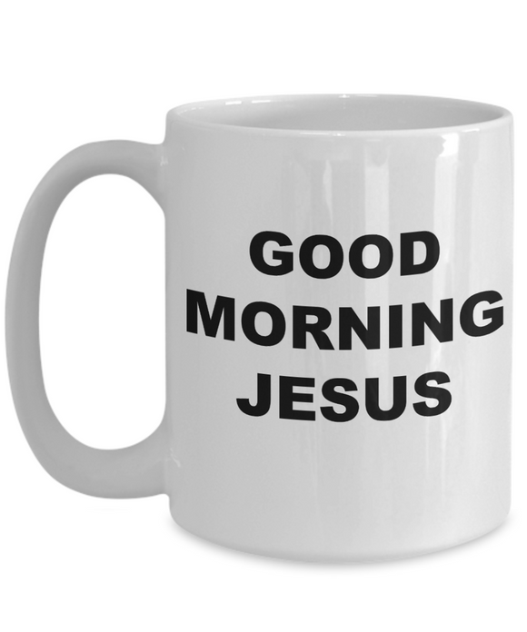 Good Morning Jesus Mug - Moloco Designs