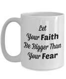 Bigger Faith Mug - Moloco Designs