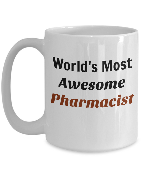 Most Awesome Pharmacist Mug - Moloco Designs