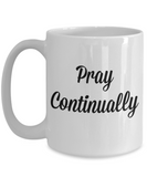 Pray Continually Mug - Moloco Designs